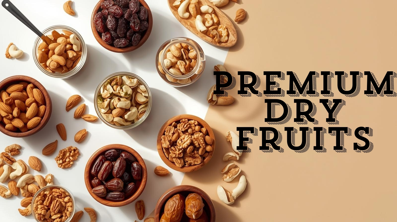 Premium Dry Fruits for a Healthy Life